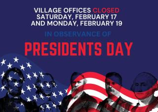 Village Hall Closed President's Day Graphic